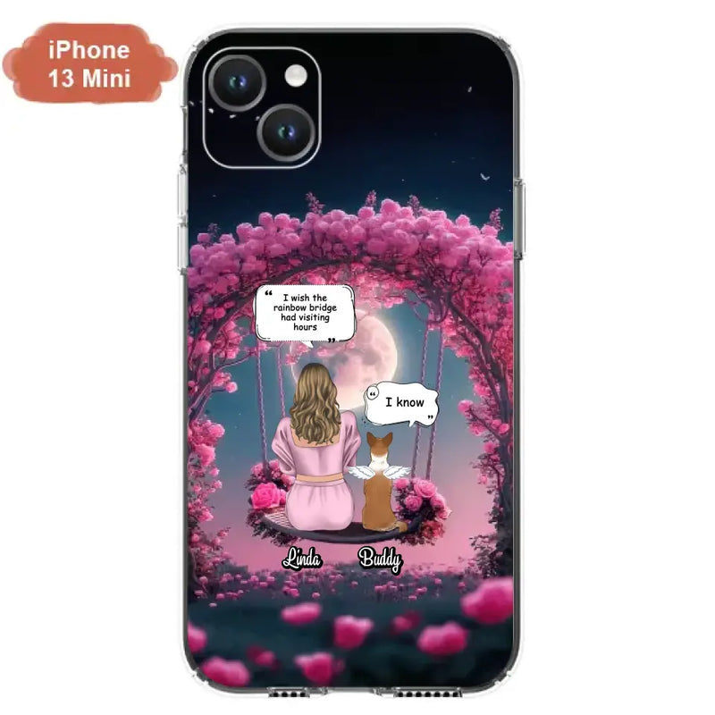 Custom Memorial Dog Mom Phone Case - Up to 4 Dogs - Memorial Gift Idea For Dog Owners - I Wish The Rainbow Bridge Had Visiting Hours - Case For iPhone/Samsung