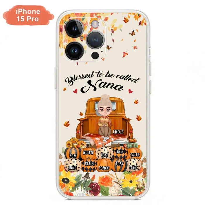 Personalized Grandma Autumn Phone Case - Gift Idea For Grandma - Up to 10 Kids - Case For iPhone/Samsung - Blessed To Be Called Nana