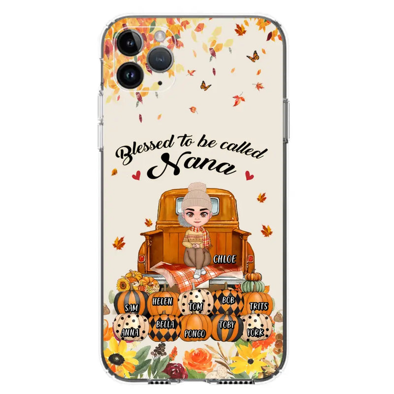 Personalized Grandma Autumn Phone Case - Gift Idea For Grandma - Up to 10 Kids - Case For iPhone/Samsung - Blessed To Be Called Nana