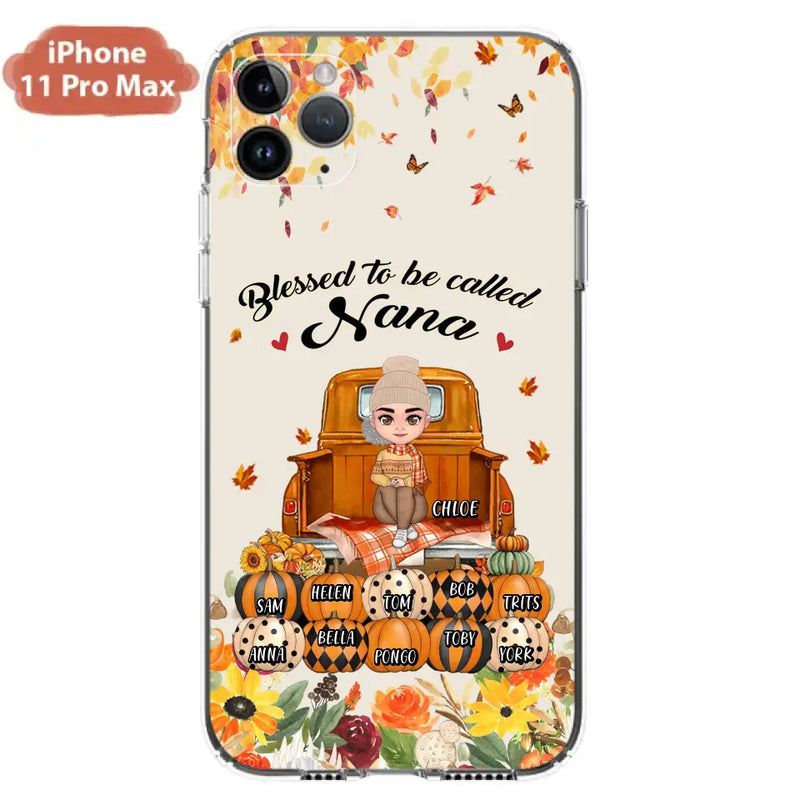 Personalized Grandma Autumn Phone Case - Gift Idea For Grandma - Up to 10 Kids - Case For iPhone/Samsung - Blessed To Be Called Nana