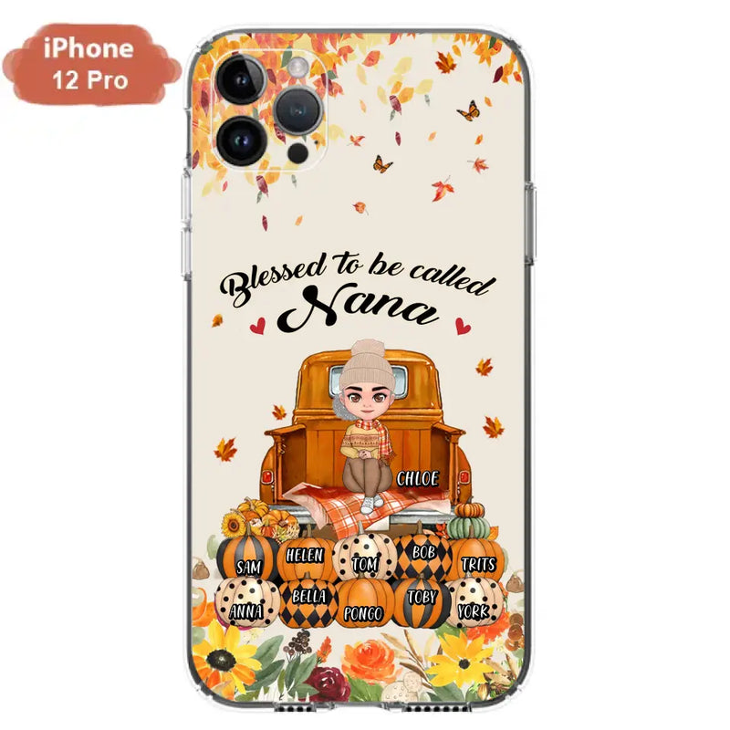 Personalized Grandma Autumn Phone Case - Gift Idea For Grandma - Up to 10 Kids - Case For iPhone/Samsung - Blessed To Be Called Nana