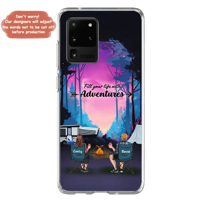 Personalized Camping Phone Case - Full Option - Best Gift For Camping Lovers - Fill Your Life With Adventures - Case For iPhone/Samsung