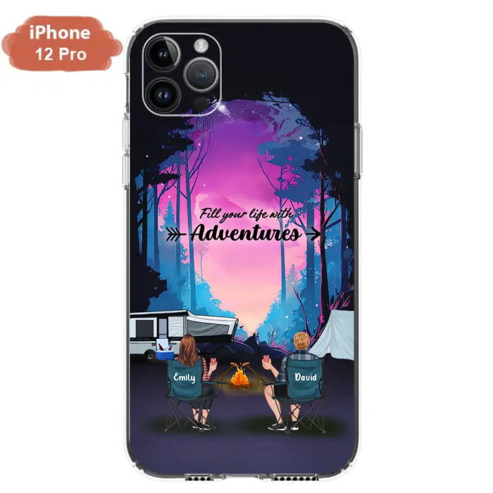 Personalized Camping Phone Case - Full Option - Best Gift For Camping Lovers - Fill Your Life With Adventures - Case For iPhone/Samsung