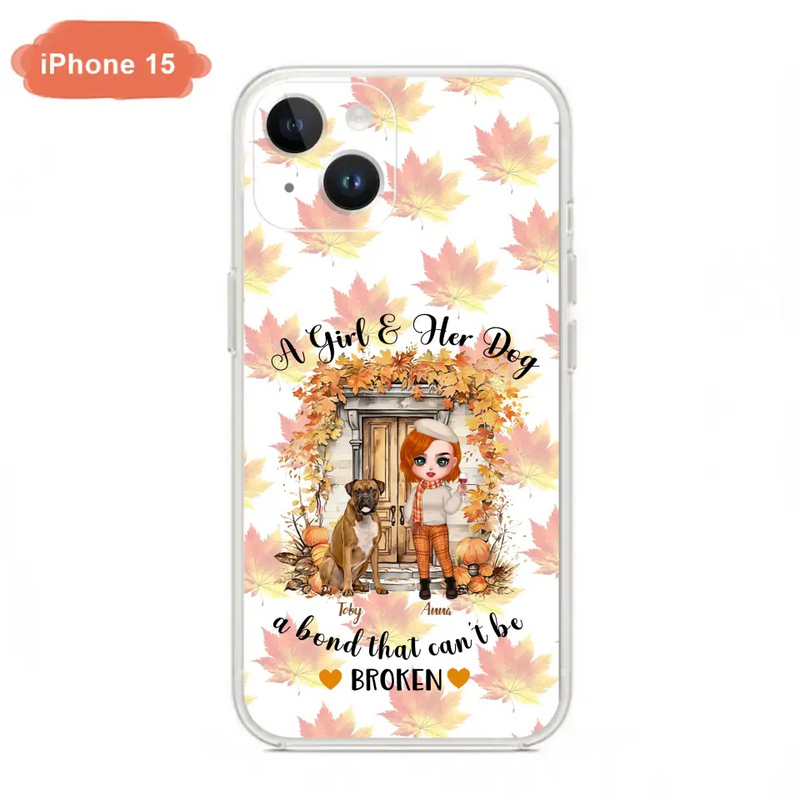 Personalized Fall And Dogs Phone Case - Gift Idea for Dog Lovers - Up to 6 Dogs - A Girl & Her Dogs A Bond That Can't Be Broken - Case For iPhone And Samsung