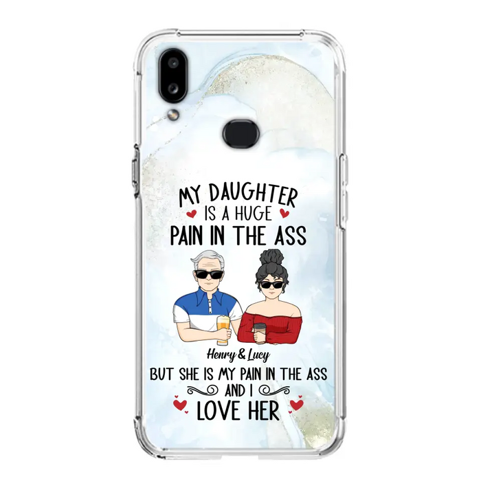 Custom Personalized Dad And Daughter Phone Case - Gift Idea For Dad/ Father's Day/Birthday - My Daughter Is A Huge Pain In The Ass - Case For iPhone And Samsung