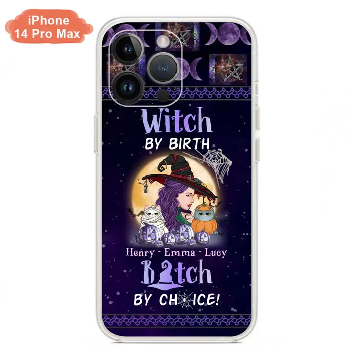 Personalized Witch Mom Phone Case - Gift Idea For Halloween/Witch/Pet Lovers - Witch By Birth Bitch By Choice - Case For iPhone/Samsung