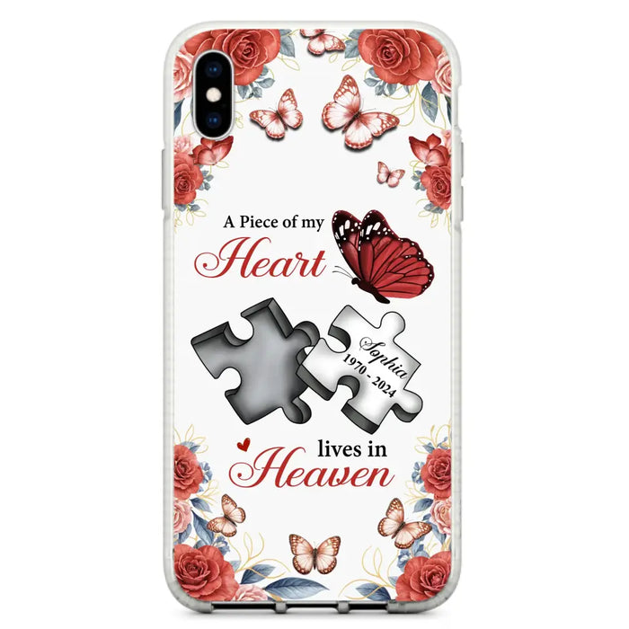 Custom Personalized Memorial Phone Case - Memorial Gift Idea - A Piece Of My Heart Lives In Heaven - Case for iPhone/Samsung