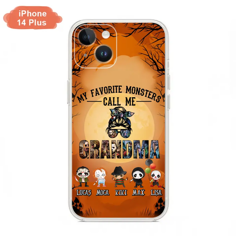 Personalized Halloween Phone Case - Halloween Gift Idea for Halloween - Up to 5 Characters - My Favorite Monsters Call Me Grandma - Case For iPhone/Samsung