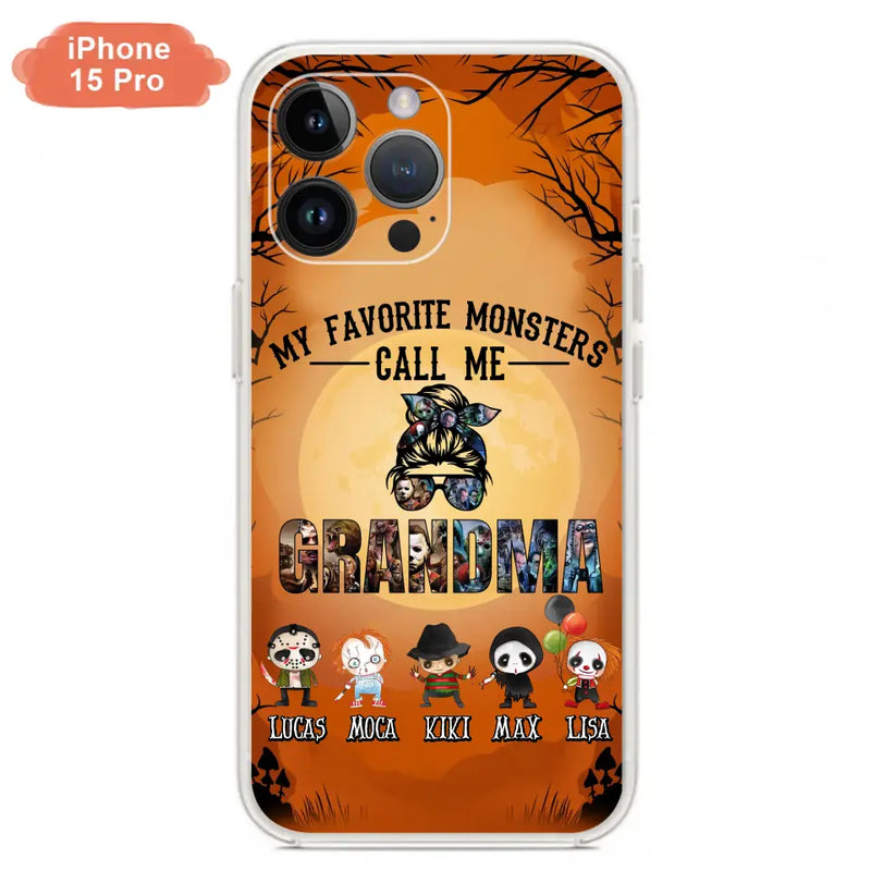 Personalized Halloween Phone Case - Halloween Gift Idea for Halloween - Up to 5 Characters - My Favorite Monsters Call Me Grandma - Case For iPhone/Samsung