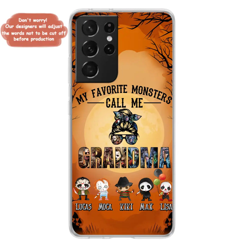 Personalized Halloween Phone Case - Halloween Gift Idea for Halloween - Up to 5 Characters - My Favorite Monsters Call Me Grandma - Case For iPhone/Samsung