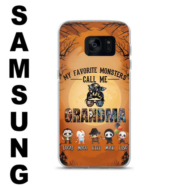 Personalized Halloween Phone Case - Halloween Gift Idea for Halloween - Up to 5 Characters - My Favorite Monsters Call Me Grandma - Case For iPhone/Samsung