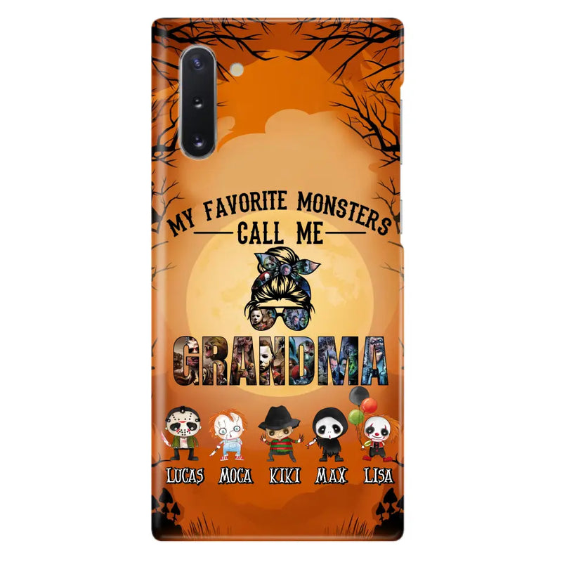 Personalized Halloween Phone Case - Halloween Gift Idea for Halloween - Up to 5 Characters - My Favorite Monsters Call Me Grandma - Case For iPhone/Samsung