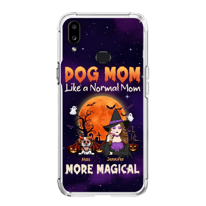 Custom Personalized Witch Dog/Cat Mom Phone Case - Halloween Gift Idea For Dog Cat Lover - Dog Mom Like A Normal Mom More Magical - Case For iPhone/Samsung