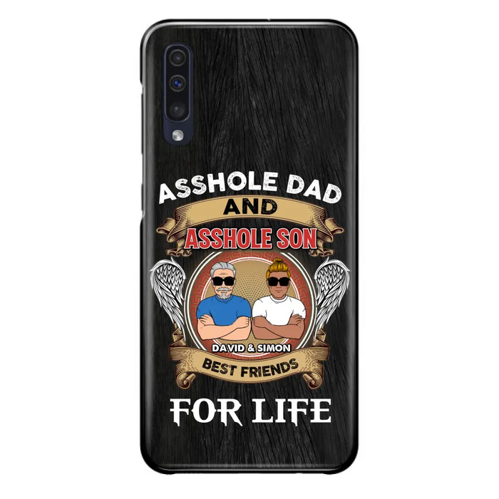 Custom Personalized Dad And Son Phone Case - Funny Gift Idea for Dad from Son - Asshole Dad And Asshole Son Best Friends For Life - Case for iPhone/Samsung