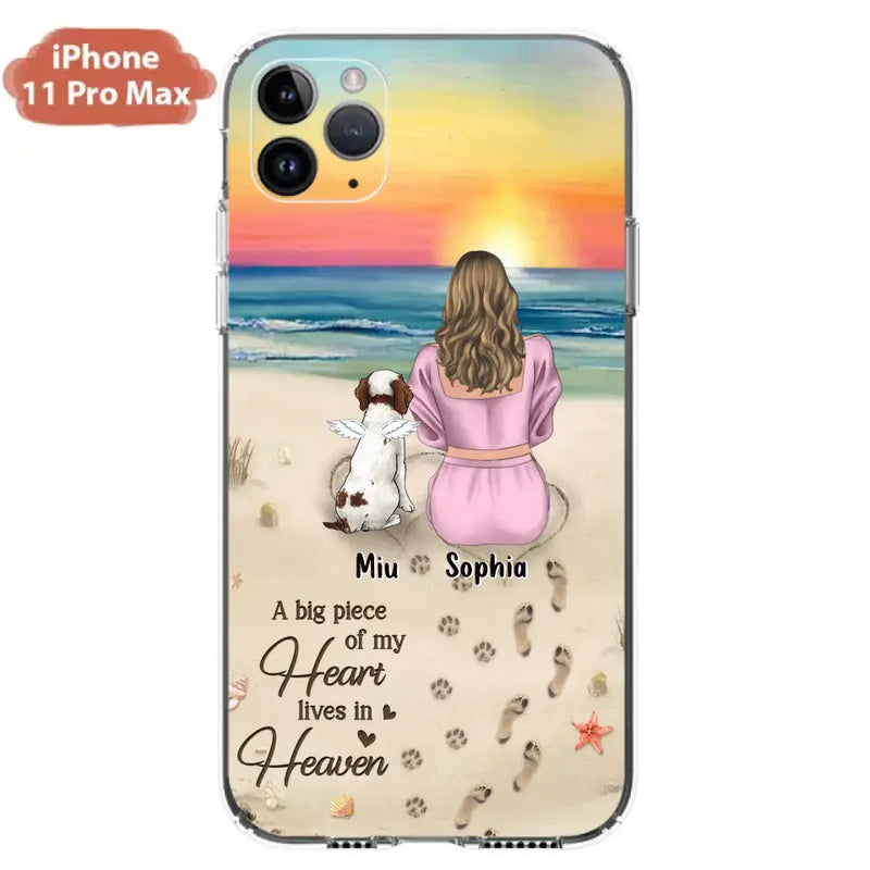 Personalized Memorial Dog Mom Phone Case - Up to 3 Dogs - Memorial Gift Idea for Dog Owners - A Big Piece Of My Heart Lives In Heaven - Case for iPhone/Samsung
