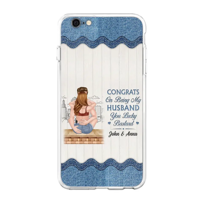 Custom Personalized Couple Phone Case - Gift Idea For Couple/Valentines Day - Congrats On Being My Husband You Lucky Bastard - Case For iPhone/Samsung