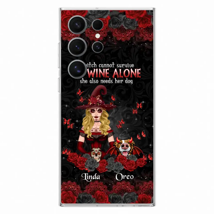 Personalized Witch Phone Case - Halloween Gift Idea for Witch Lovers/Pet Lovers - A Witch Can Not Survive On Wine Alone She Also Needs Her Dog - Case For iPhone/Samsung