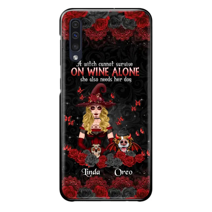 Personalized Witch Phone Case - Halloween Gift Idea for Witch Lovers/Pet Lovers - A Witch Can Not Survive On Wine Alone She Also Needs Her Dog - Case For iPhone/Samsung