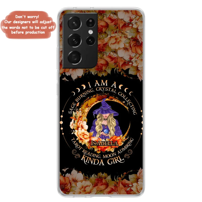 Personalized Witch Phone Case - Gift Idea For Halloween - I Am A Sage Burning, Crystal Collecting, Tarot Reading, Moon Admiring Kinda Girl - Cases For iPhone/Samsung