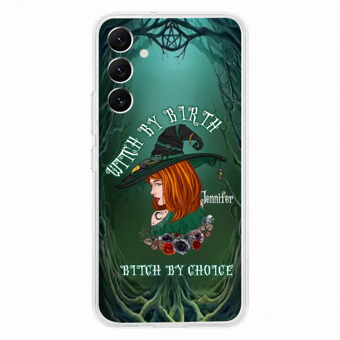 Custom Personalized Witch Phone Case - Gift Idea For Halloween - Witch By Birth Bitch By Choice - Case For iPhone/Samsung