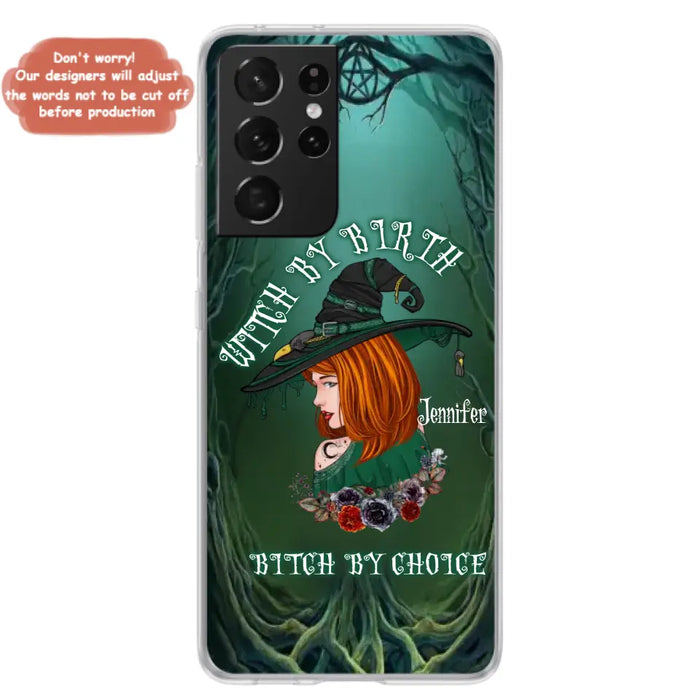 Custom Personalized Witch Phone Case - Gift Idea For Halloween - Witch By Birth Bitch By Choice - Case For iPhone/Samsung