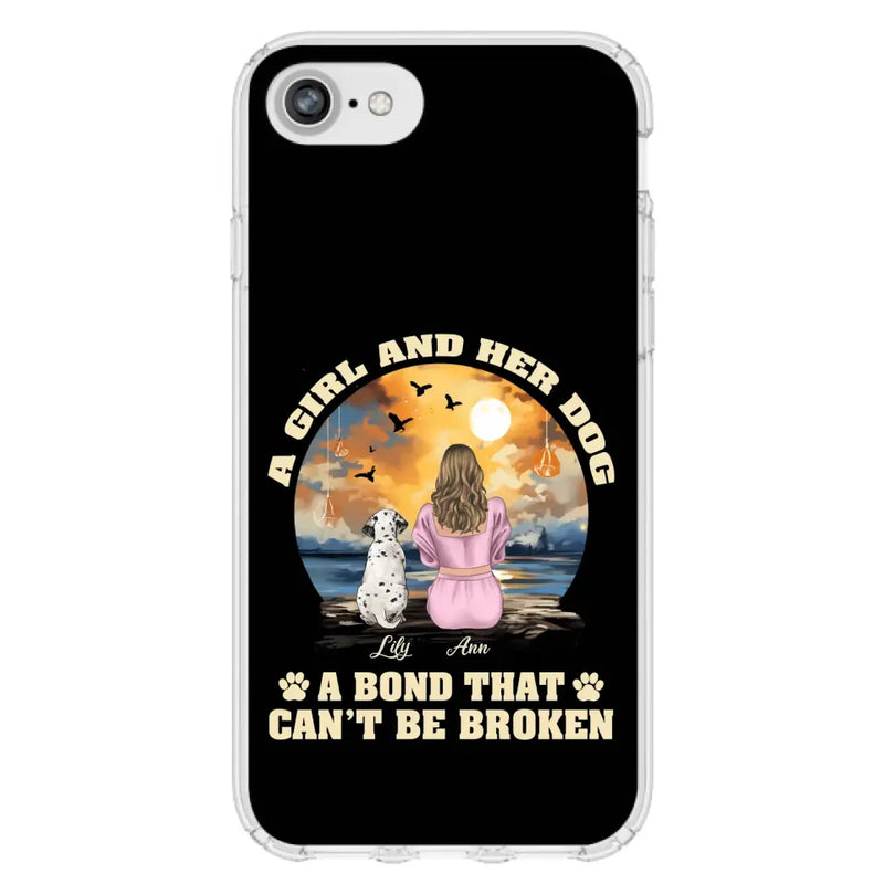Personalized Dog Mom Phone Case - Up to 4 Dogs - Gift Idea for Dog Owners - Case For iPhone/Samsung - A Girl And Her Dog A Bond That Can't Be Broken