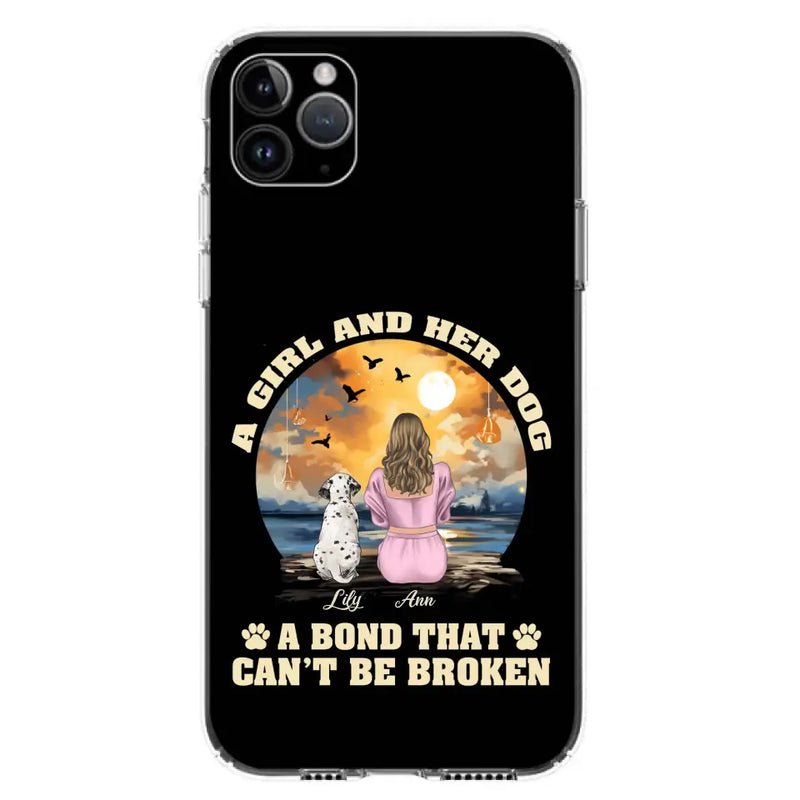 Personalized Dog Mom Phone Case - Up to 4 Dogs - Gift Idea for Dog Owners - Case For iPhone/Samsung - A Girl And Her Dog A Bond That Can't Be Broken