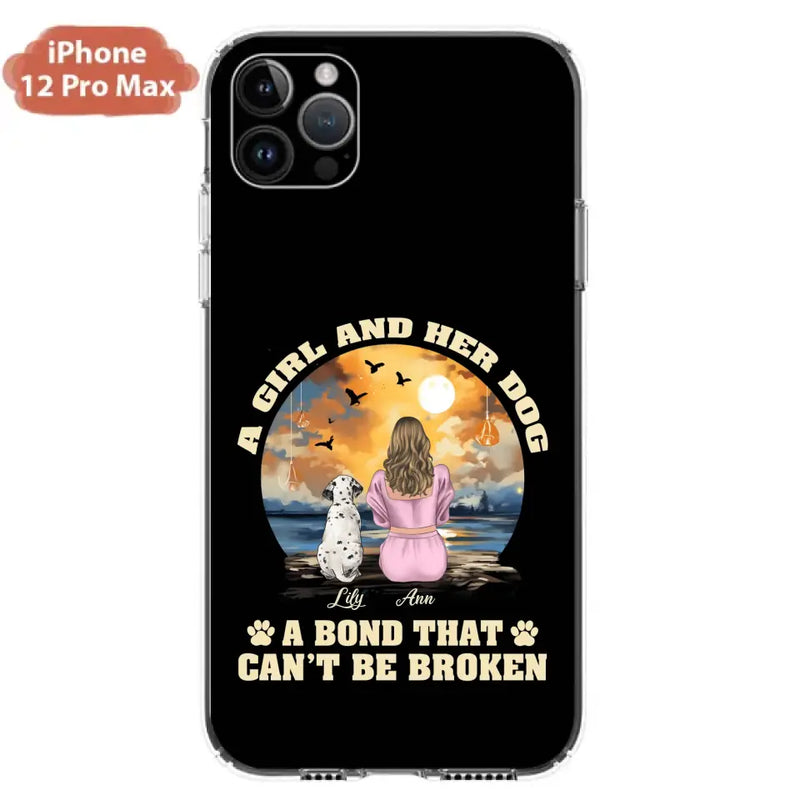 Personalized Dog Mom Phone Case - Up to 4 Dogs - Gift Idea for Dog Owners - Case For iPhone/Samsung - A Girl And Her Dog A Bond That Can't Be Broken