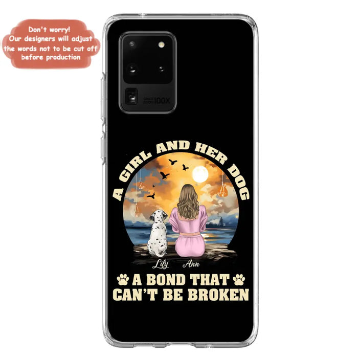 Custom Personalized Dog Mom Phone Case - Upto 4 Dogs - Gift Idea for Dog Owners - Case For iPhone/ Samsung - A Girl And Her Dog A Bond That Can't Be Broken