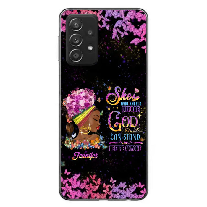 Custom Personalized Black Girl Phone Case - Gift Idea for Birthday/Friends - She Who Kneels Before God Can Stand Before Anyone - Case For iPhone/Samsung