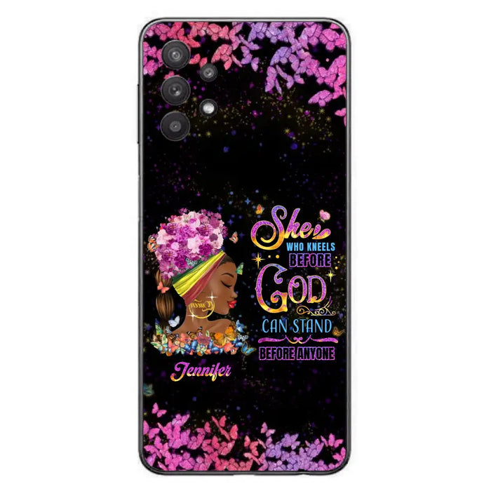 Custom Personalized Black Girl Phone Case - Gift Idea for Birthday/Friends - She Who Kneels Before God Can Stand Before Anyone - Case For iPhone/Samsung