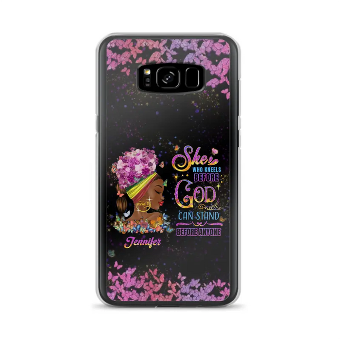 Custom Personalized Black Girl Phone Case - Gift Idea for Birthday/Friends - She Who Kneels Before God Can Stand Before Anyone - Case For iPhone/Samsung