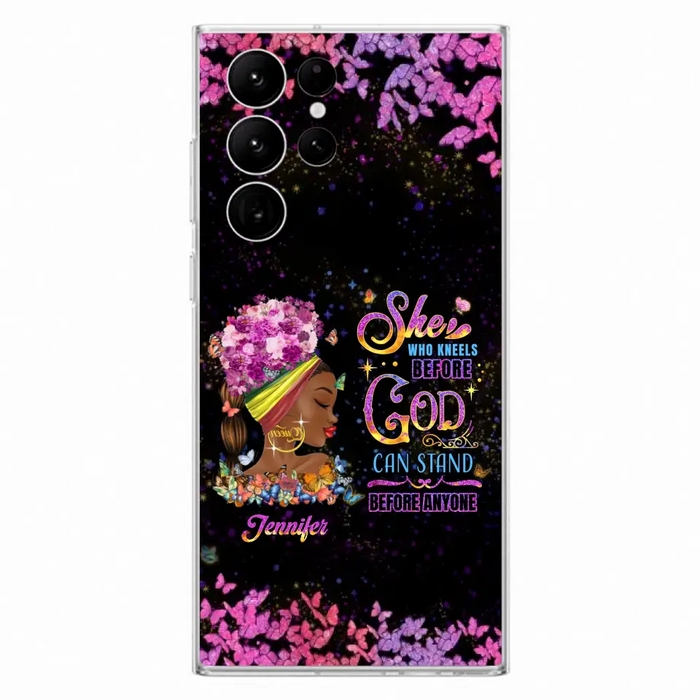 Custom Personalized Black Girl Phone Case - Gift Idea for Birthday/Friends - She Who Kneels Before God Can Stand Before Anyone - Case For iPhone/Samsung