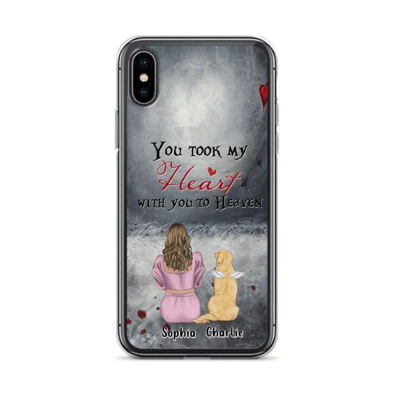 Personalized Memorial Dog Mom Phone Case - Up to 5 Dogs - Memorial Gift Idea for Dog Lovers - You Took My Heart With You To Heaven - Case For iPhone And Samsung