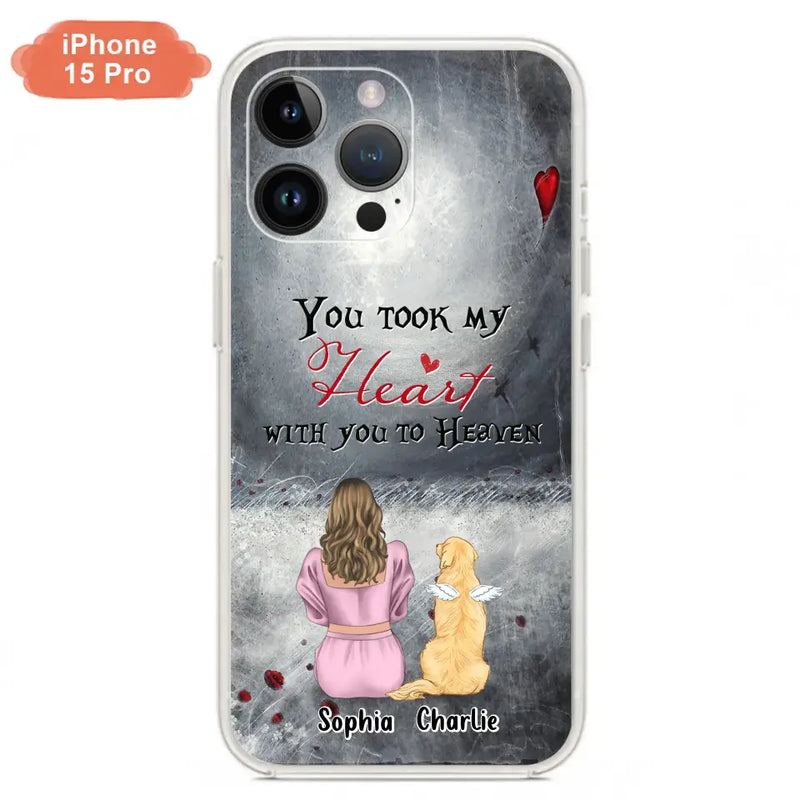 Personalized Memorial Dog Mom Phone Case - Up to 5 Dogs - Memorial Gift Idea for Dog Lovers - You Took My Heart With You To Heaven - Case For iPhone And Samsung