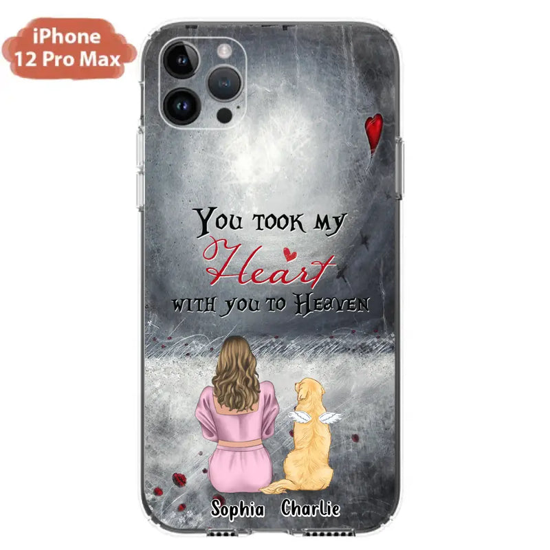 Personalized Memorial Dog Mom Phone Case - Up to 5 Dogs - Memorial Gift Idea for Dog Lovers - You Took My Heart With You To Heaven - Case For iPhone And Samsung