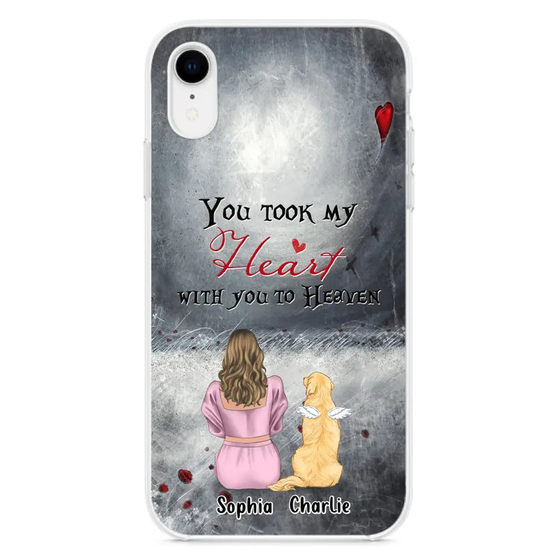 Personalized Memorial Dog Mom Phone Case - Up to 5 Dogs - Memorial Gift Idea for Dog Lovers - You Took My Heart With You To Heaven - Case For iPhone And Samsung