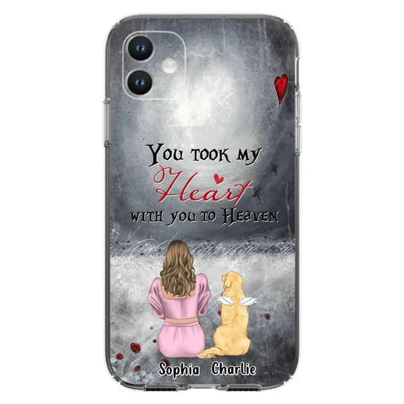 Personalized Memorial Dog Mom Phone Case - Up to 5 Dogs - Memorial Gift Idea for Dog Lovers - You Took My Heart With You To Heaven - Case For iPhone And Samsung