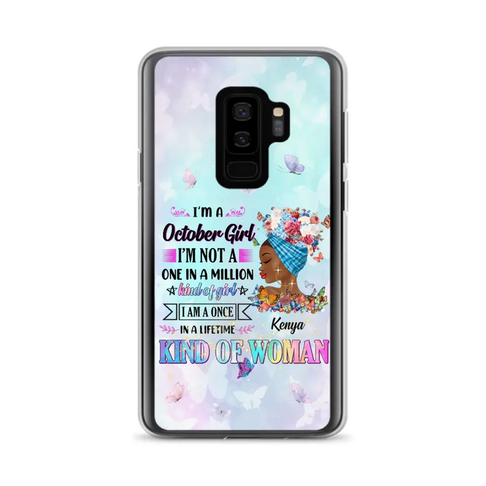 Custom Personalized Birthday Girl Phone Case - Gift Idea For Birthday - I'm A October Girl I'm Not A One In A Million Kind Of Girl - Case For iPhone/Samsung