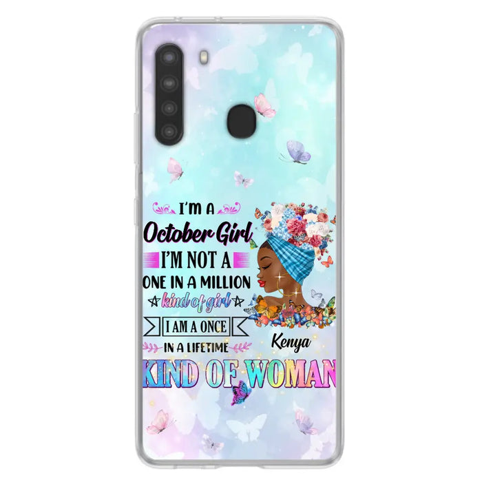 Custom Personalized Birthday Girl Phone Case - Gift Idea For Birthday - I'm A October Girl I'm Not A One In A Million Kind Of Girl - Case For iPhone/Samsung