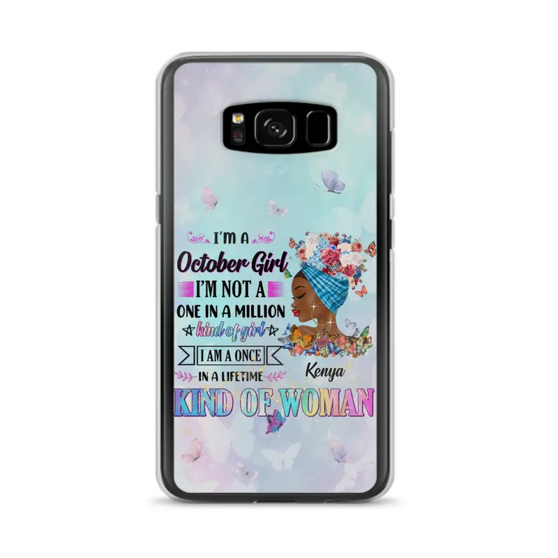 Custom Personalized Birthday Girl Phone Case - Gift Idea For Birthday - I'm A October Girl I'm Not A One In A Million Kind Of Girl - Case For iPhone/Samsung