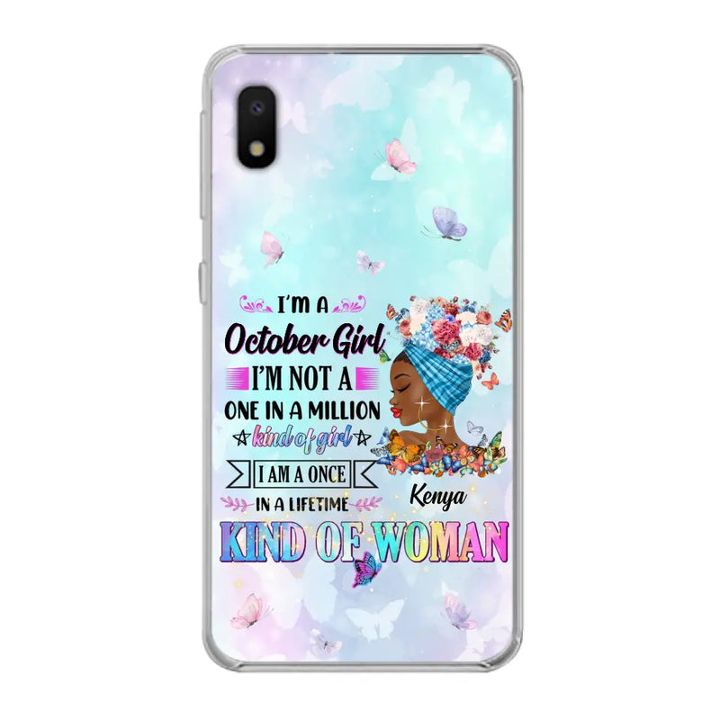 Custom Personalized Birthday Girl Phone Case - Gift Idea For Birthday - I'm A October Girl I'm Not A One In A Million Kind Of Girl - Case For iPhone/Samsung