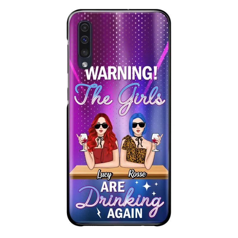 Personalized Besties Phone Case - Gift Idea For Friends/Besties - Up to 4 Girls - Warning The Girls Are Drinking Again - Case For iPhone/Samsung