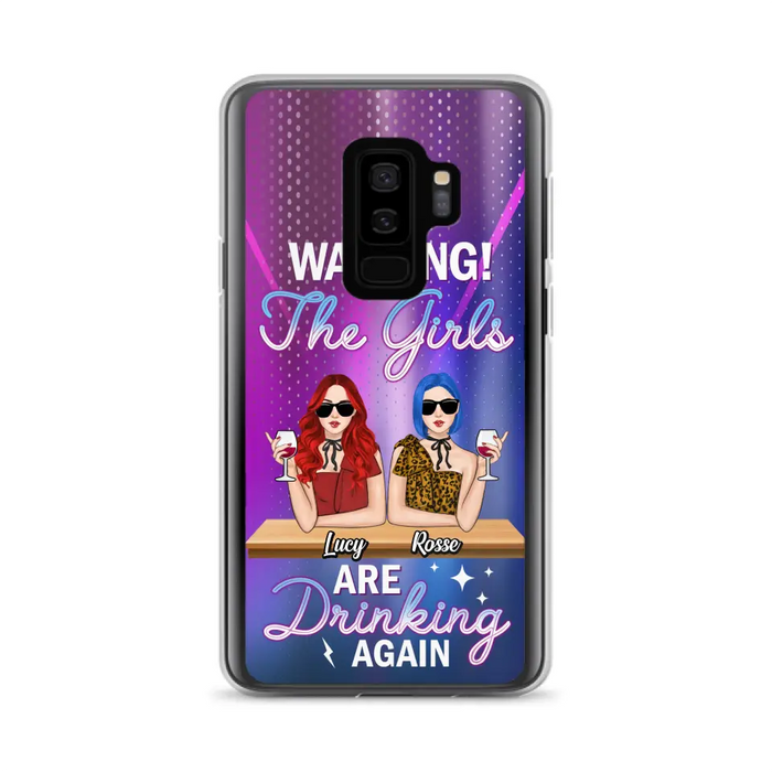 Personalized Besties Phone Case - Gift Idea For Friends/Besties - Upto 4 Girls - Warning The Girls Are Drinking Again - Case For iPhone/Samsung