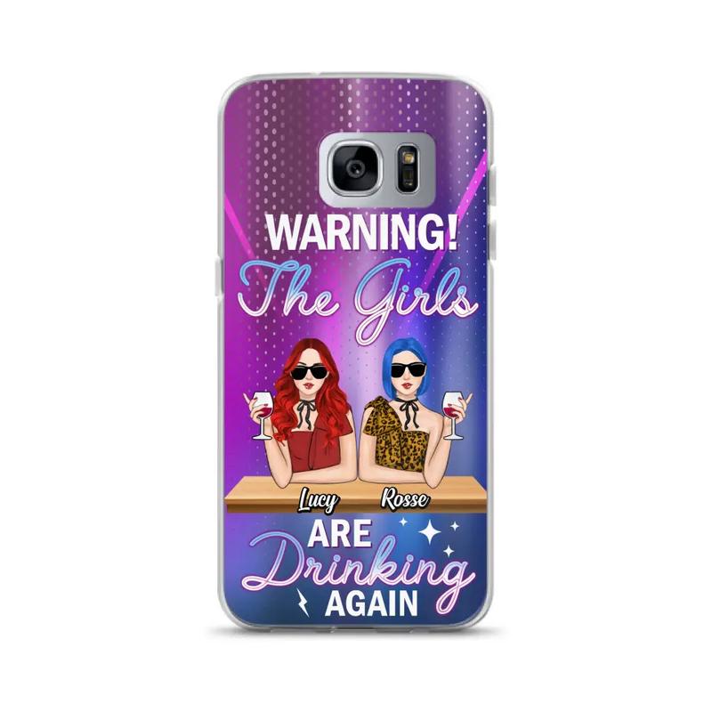 Personalized Besties Phone Case - Gift Idea For Friends/Besties - Up to 4 Girls - Warning The Girls Are Drinking Again - Case For iPhone/Samsung