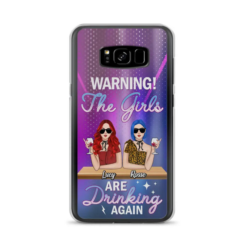 Personalized Besties Phone Case - Gift Idea For Friends/Besties - Up to 4 Girls - Warning The Girls Are Drinking Again - Case For iPhone/Samsung