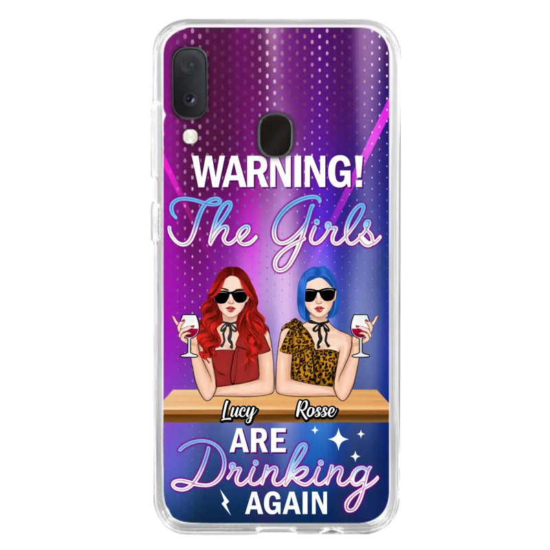 Personalized Besties Phone Case - Gift Idea For Friends/Besties - Up to 4 Girls - Warning The Girls Are Drinking Again - Case For iPhone/Samsung