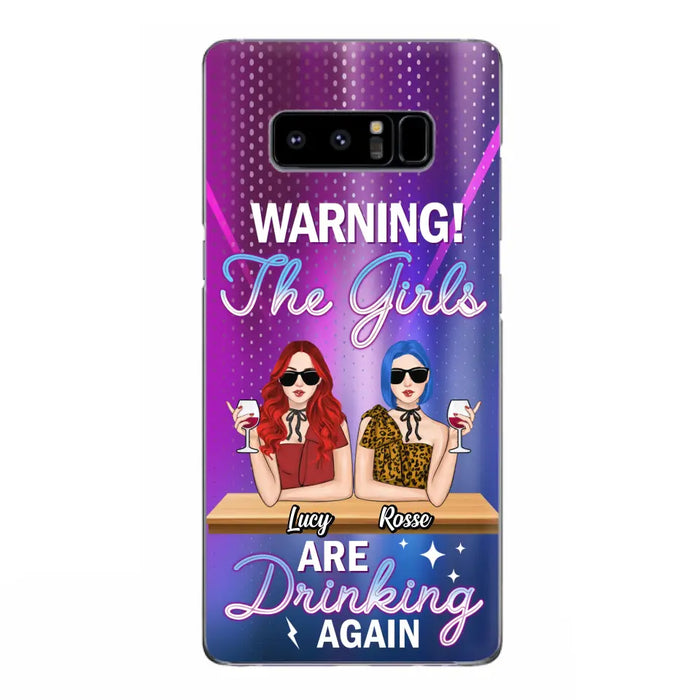 Personalized Besties Phone Case - Gift Idea For Friends/Besties - Upto 4 Girls - Warning The Girls Are Drinking Again - Case For iPhone/Samsung