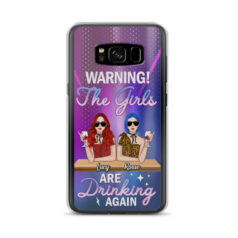 Personalized Besties Phone Case - Gift Idea For Friends/Besties - Up to 4 Girls - Warning The Girls Are Drinking Again - Case For iPhone/Samsung