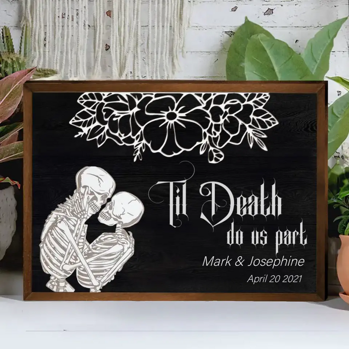 Personalized Skull Couple Wooden Sign - Gift Idea For Couple/Him/Her - Til Death Do Us Part